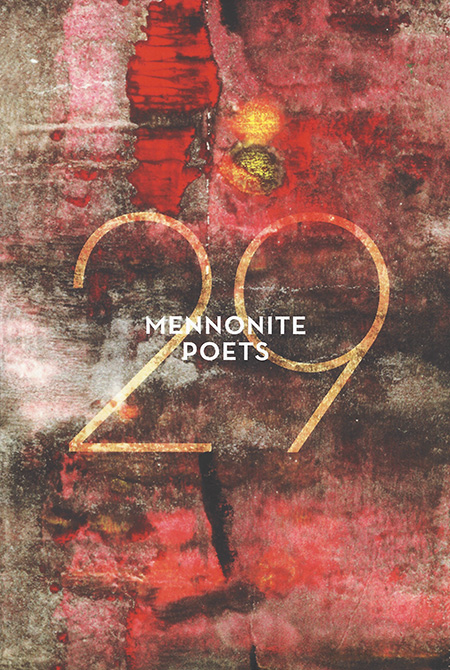 29 Mennonite Poets